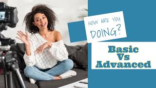 Celebrity How are you doing? Basic Vs Advanced expressions Wealth
