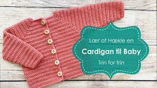 at hækle cardigan baby - YouTube