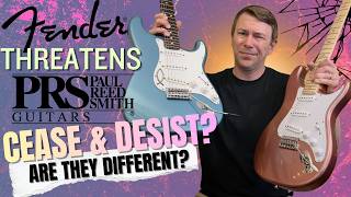 Fender vs PRS Cease & Desist - No Leg To Stand On