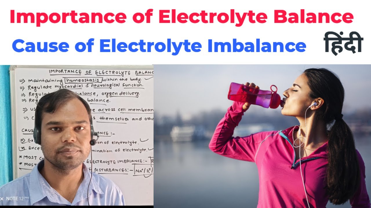 Importance o Electrolyte balance In hindi Cause of Electrolyte