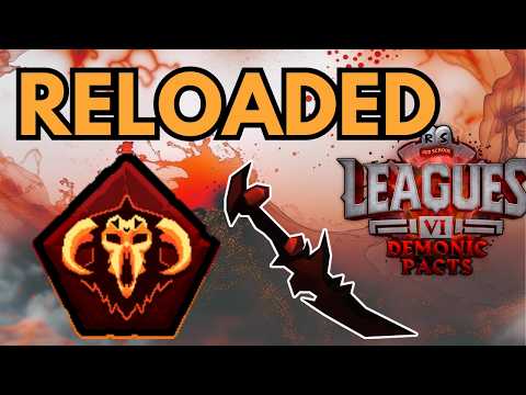 Leagues 6 Demonic Daily #10 - Reloaded & Echo Dagger