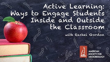 Active Learning: Ways to Engage Students Inside and Outside the Classroom