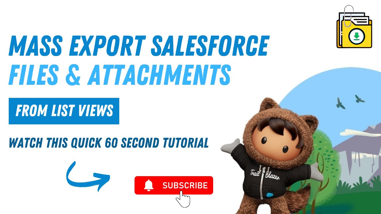 How to Download bulk Files & Attachments from Salesforce List Views? # ...
