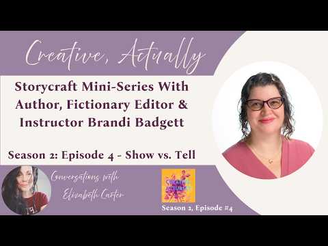 Storycraft Mini-Series with Brandi Badgett: Show Vs. Tell