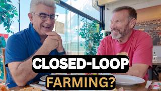 Can Agriculture Become a Closed-Loop System? Regenerative Farming, Food & the Future of Agriculture