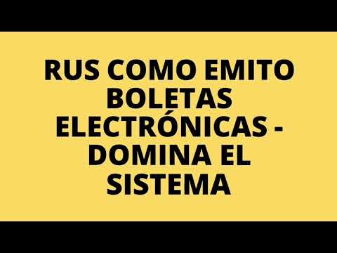 RUS - Cómo emito boletas electrónicas - DOMINA EL SISTEMA