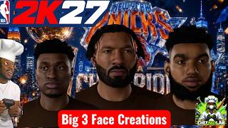 The Realest NBA 2k27 Face Creation Knicks Big3 (Chef's Edition) 💪🏾🔥🔥(Jalen Brunson OG Anunoby KAT)