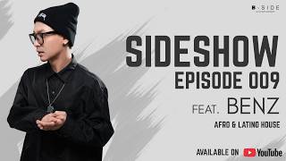 [SIDESHOW OUT EP.009] DJ BENZ - Afro & Latino House Set @ Octave Rooftop Bangkok