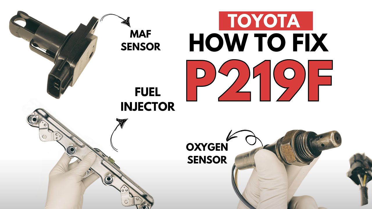 Toyota  : Fixing P219F Engine Error Code with 4 Methods
