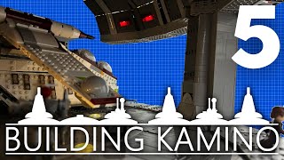 La première moitié !! | Building Kamino - Episode 5