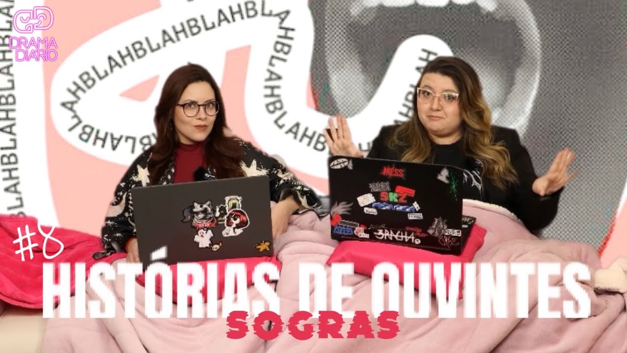 34. #8 HISTÓRIAS DE OUVINTES - SOGRAS | Drama Diário
