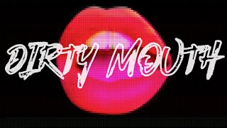 HARLOW - Dirty Mouth (Lyric Video)