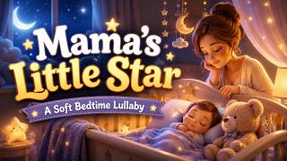 Mama’s Little Star | Soft Lullaby for Babies and Kids screenshot 3