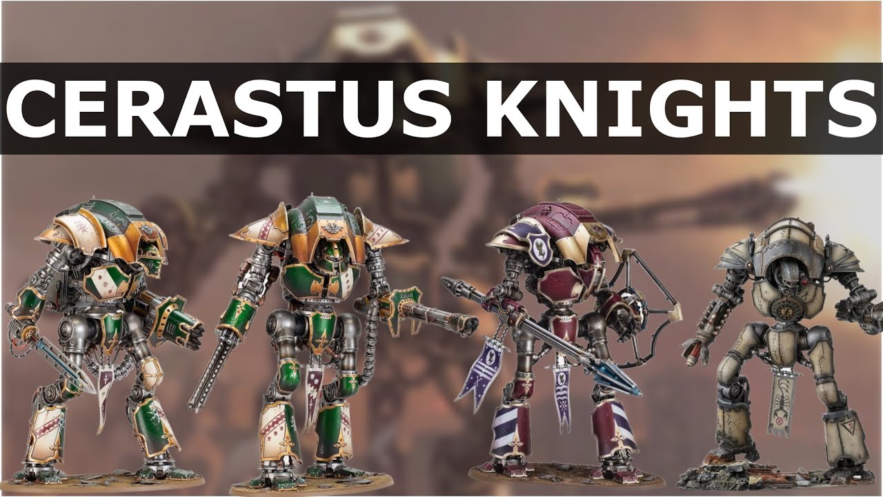 Cerastus Imperial Knight Tier List + Breakdown [ Warhammer 40,000