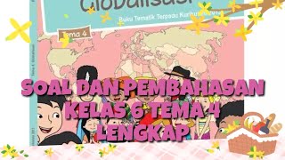 SOAL DAN PEMBAHASAN KELAS 6 TEMA 4 LENGKAP BESERTA KUNCI JAWABAN JPS KURIKULUM 2013