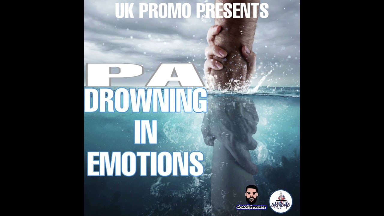 PA ARTIST - DROWNING IN EMOTIONS @PA.ARTIST