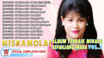 Misramolai [Album Terbaik Minang Sepanjang Masa] Vol.2 [Official Compilation Video HD]