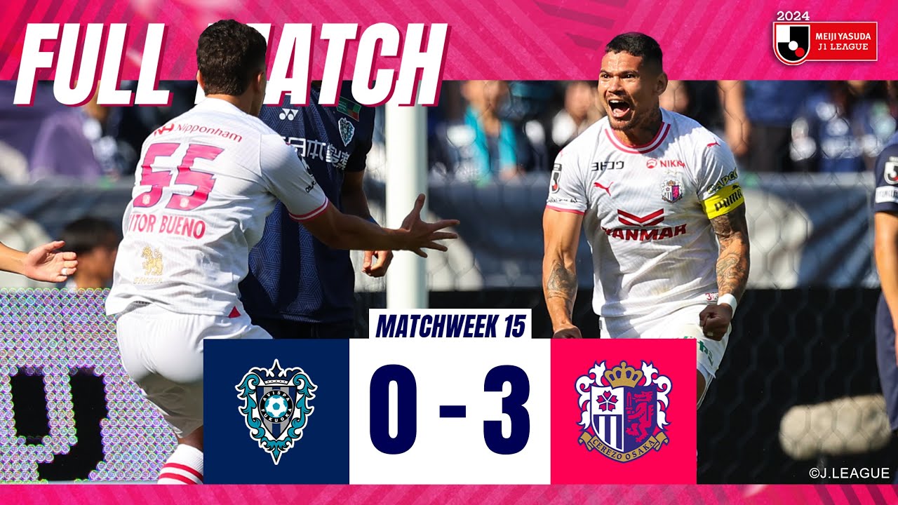 FULL MATCH อวิสป้า ฟุกุโอกะ 0-3 เซเรโซ่ โอซาก้า | เจลีก 2024 | 18.05.24