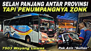 Download Lagu Selah Panjang Antar Provinsi 😱 Tapi Penumpang Zonk 😢| trip Sumber Selamat W 7503 UP “ Wayang Lawas “ MP3
