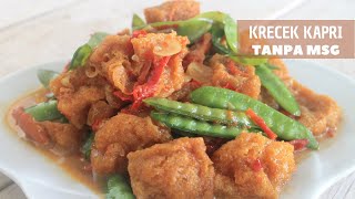 CARA MEMBUAT KRECEK KAPRI | TANPA MSG | MASAKAN RUMAHAN |