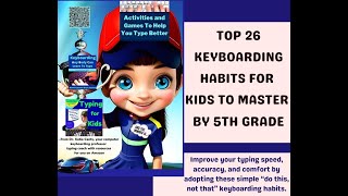 Top 26 Keyboarding Typing Habits for Kids to Practice by 5th grade