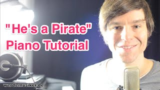 Pirates of the Caribbean - He's a pirate - Piano Tutorial - Teil 1 - Klavier lernen