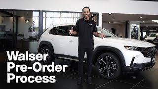 Walser Pre-Order Program |  Reserve Your Next Vehicle