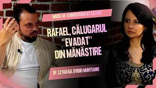 Când ești călugăr trebuie să taci | Povești neștiute din Mănăstire | Rafael Ovidiu Munteanu | VPM#12