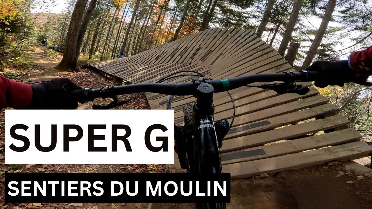 Sentiers Du Moulin - SUPER G - Black MTB Trail Quebec