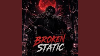 Broken Static Guide