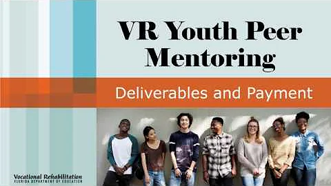 Youth Peer Mentoring Module 5: Deliverables & Payment