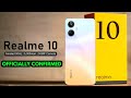 REALME 10 - FULL SPECIFICATION, RENDERS, PRICE INDIA LAUNCH