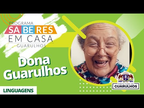 Dona Guarulhos - Linguagens por Aí