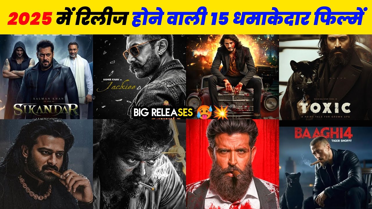 15 Upcoming Most Anticipated Biggest Upcoming Movies 2025 In Hindi ...
