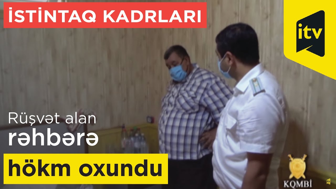 Rüşvət aldığı pulları yastıq altında saxlayan rəhbərə hökm oxundu - İstintaq kadrları