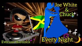 Every Night By Joe White And Chuck