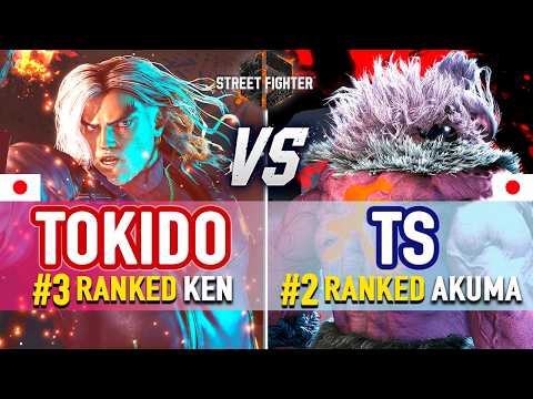 SF6 🔥 Tokido (#3 Ranked Ken) vs TS (#2 Ranked Akuma) 🔥 SF6 High Level Gameplay