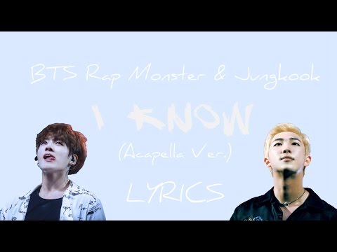 BTS Rap Monster & Jungkook - 'I Know (Acapella Ver.)' [Han|Eng lyrics]