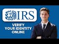 How to Verify Your Identity for the IRS Online 🛡️ Step-by-Step Guide to Complete Verification