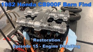 1982 Honda CB900F Barn Find  Restoration  Engine Detail