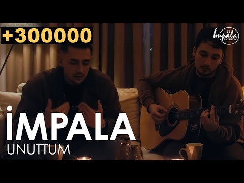 İmpala Akustik - Unuttum (Official Video)