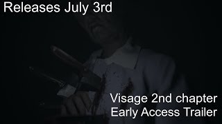 VISAGE Part 2 Early Access Trailer
