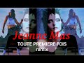 Toute premiere fois  jeanne mas