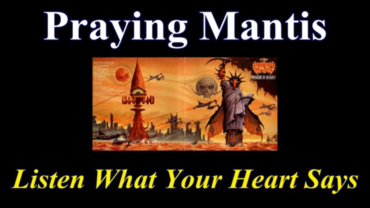 Praying Mantis Listen To What Your Heart Says Lyrics Tradução pt
