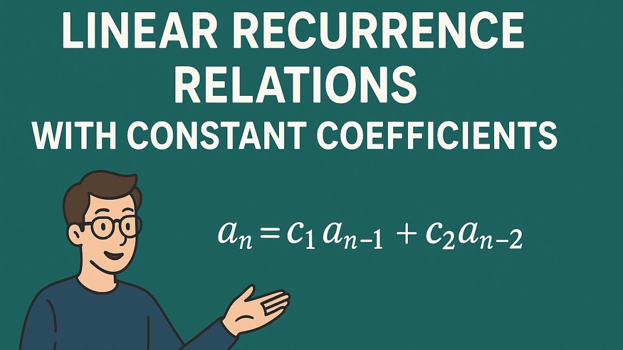 Linear recurrence relations with constant coefficients | Discrete ...