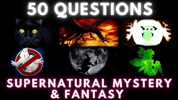 Supernatural Mystery & Fantasy Quiz Trivia | 50 Questions | General Knowledge | Pub Quiz