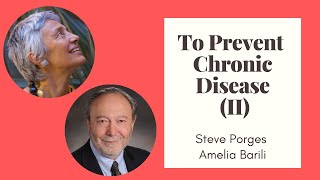 EVIDENCE-BASED PRACTICES TO PREVENT CHRONIC DISEASE. Dr. Porges and Amelia Barili. NEW COURSE