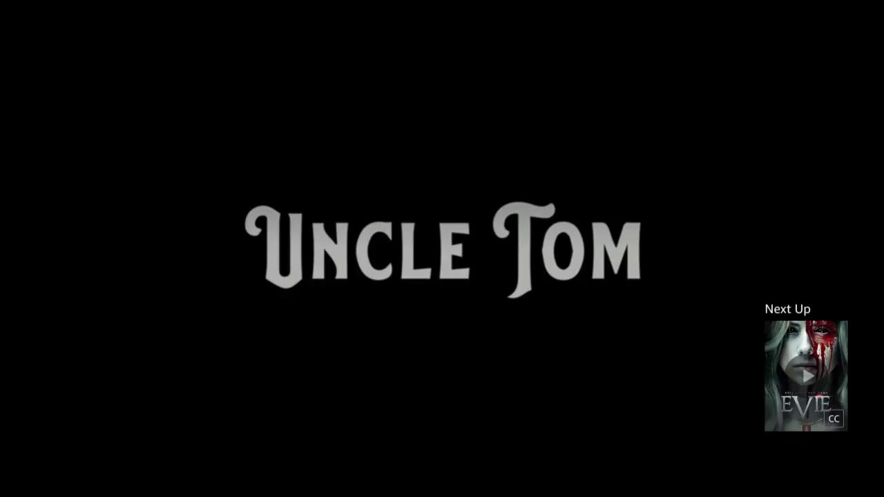 Uncle Tom Documentary by Chad O Jackson