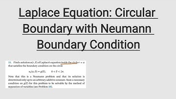 Laplace Equation: Circular Boundary with a Neumann Condition | PDE
