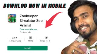 How to downlod Zoo Keeper simulator in mobile for free@technogamerz@liveinsaan screenshot 4